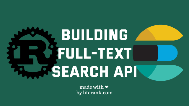 Rust: Building Full-Text Search API with ElasticSearch
