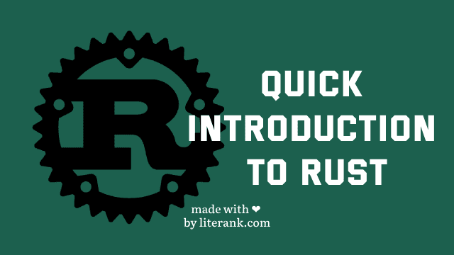 Quick Introduction to Rust